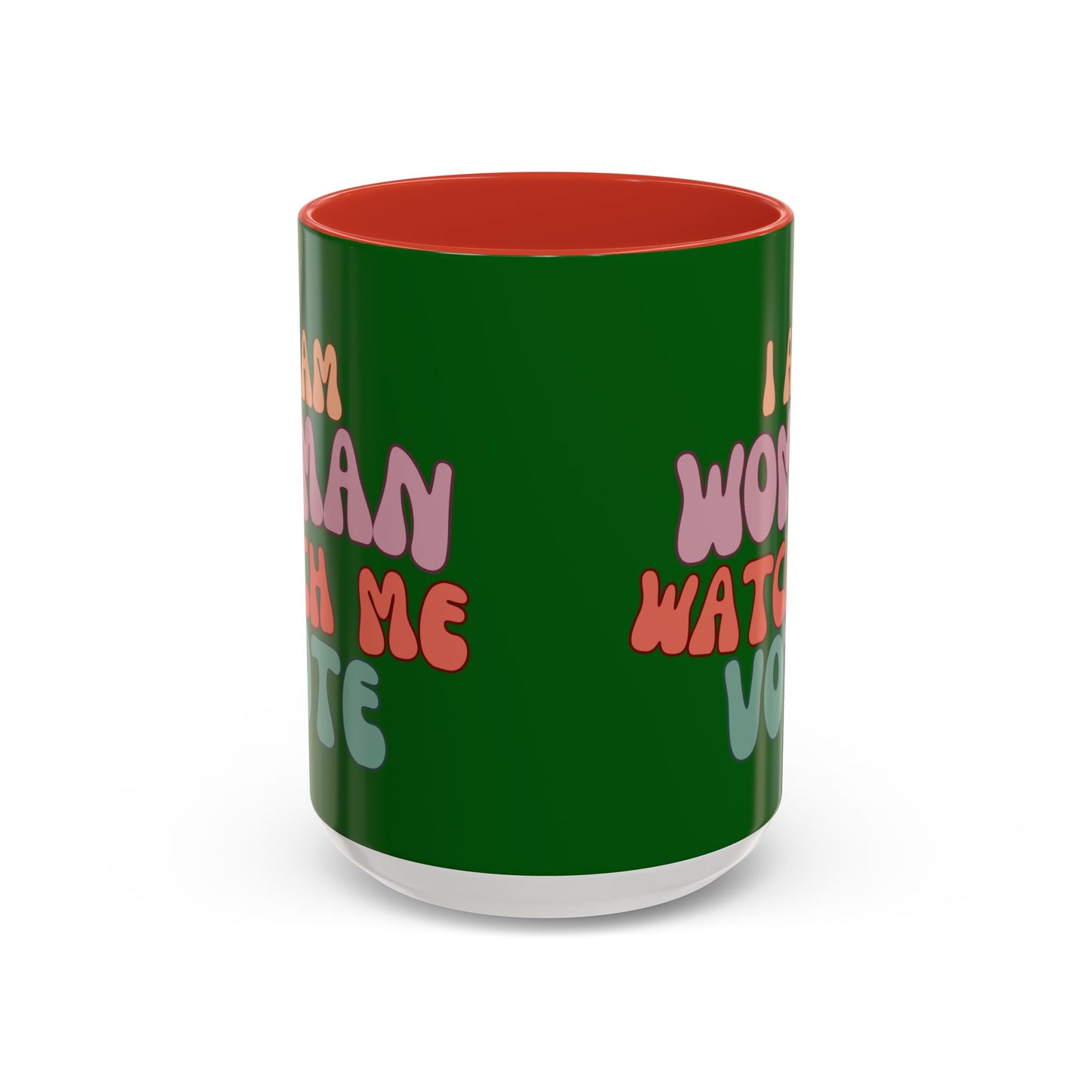 I Am Woman Watch Me Vote Dark Green Accent Mug by theGreenDragonTavern.shop