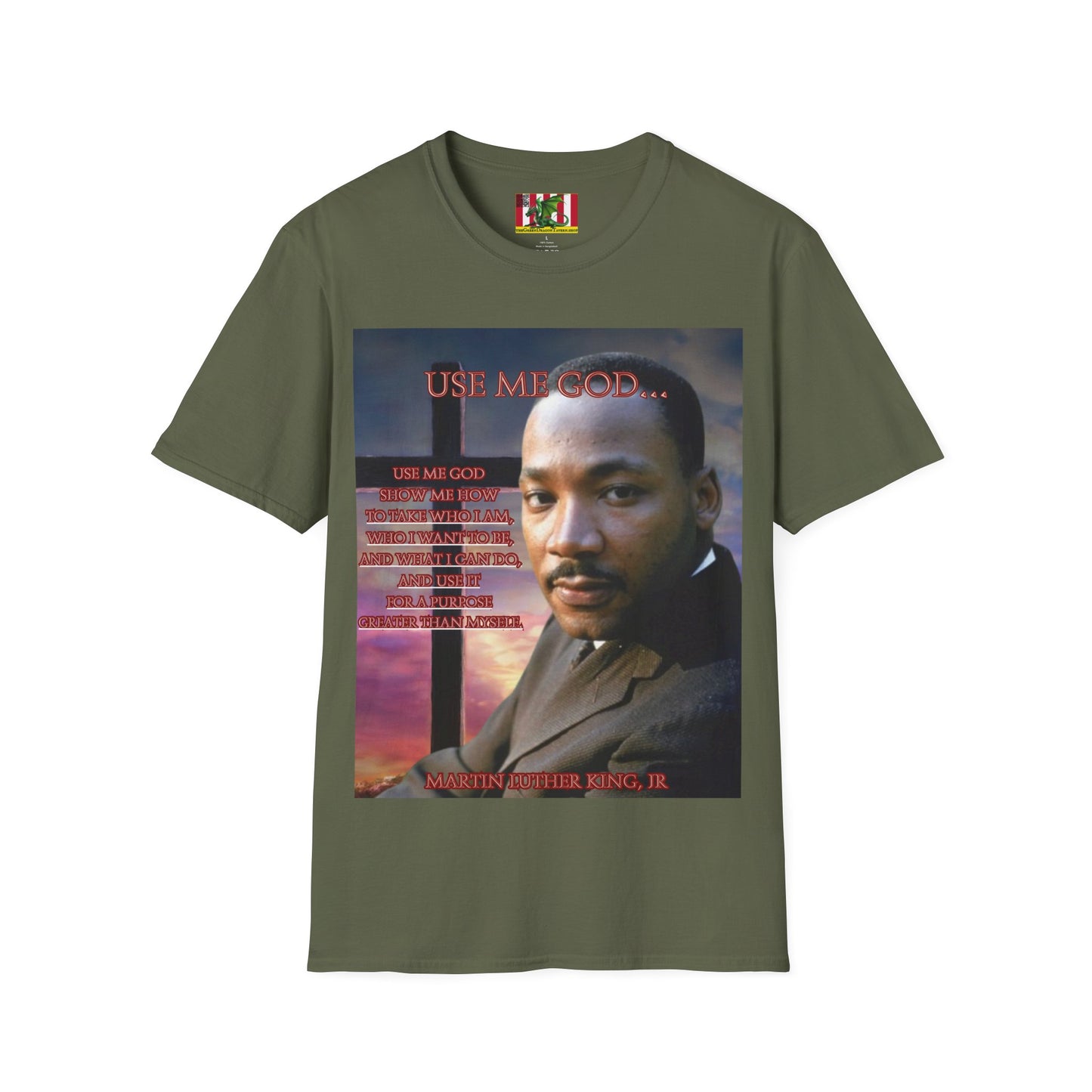 Use Me God, MLK Jr Dark colors Unisex T-Shirt by theGreenDragonTavern.shop