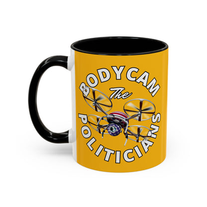 Bodycam the Politicians Drone Yellow Accent Mug by theGreenDragonTavern.shop