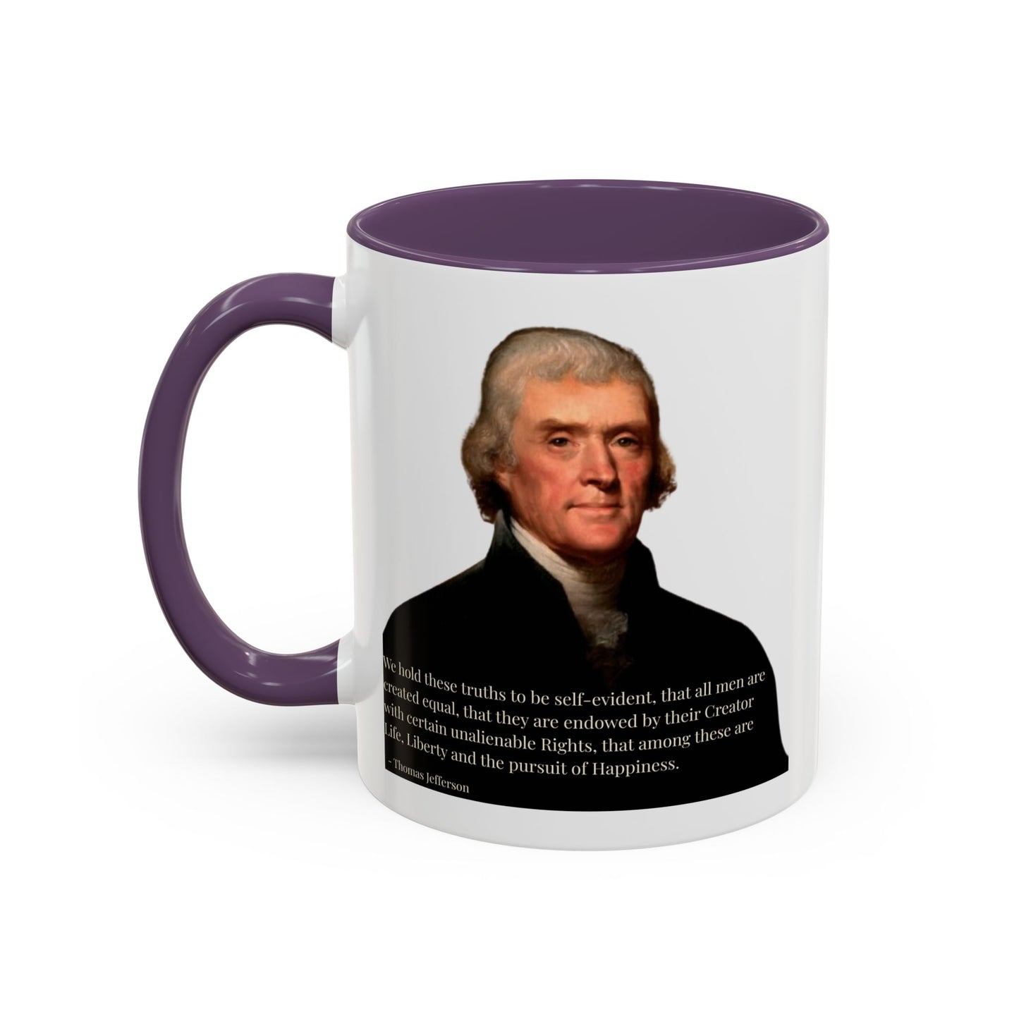 We hold these truths to be self-evident White Accent Mug by theGreenDragonTavern.shop