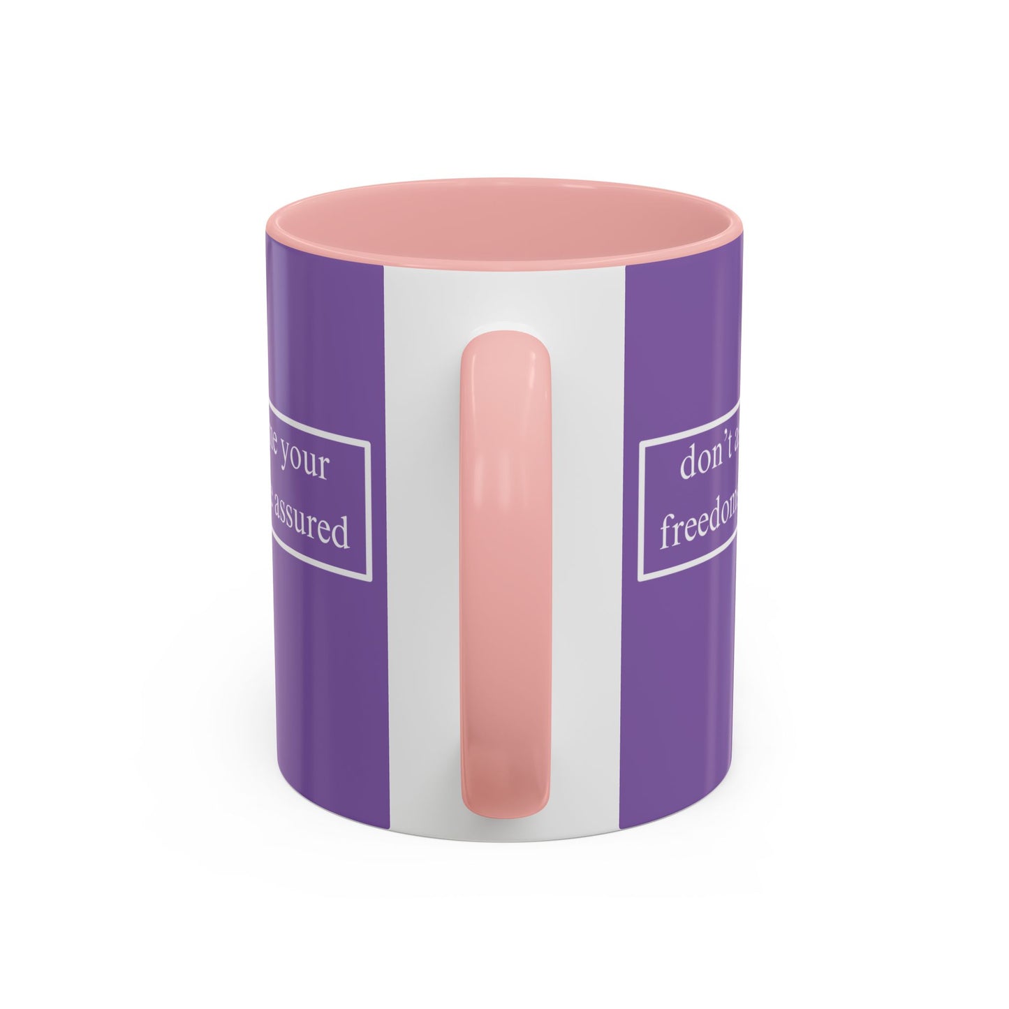 don't assume your freedoms are assured White font Light Purple Accent Mug by theGreenDragonTavern.shop