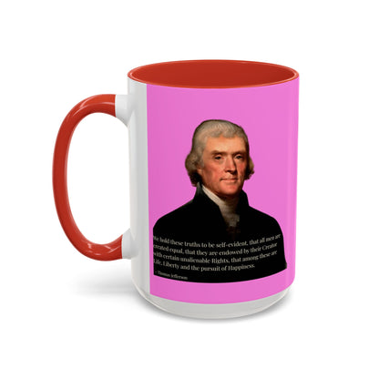 We hold these truths to be self-evident Pink Accent Mug by theGreenDragonTavern.shop