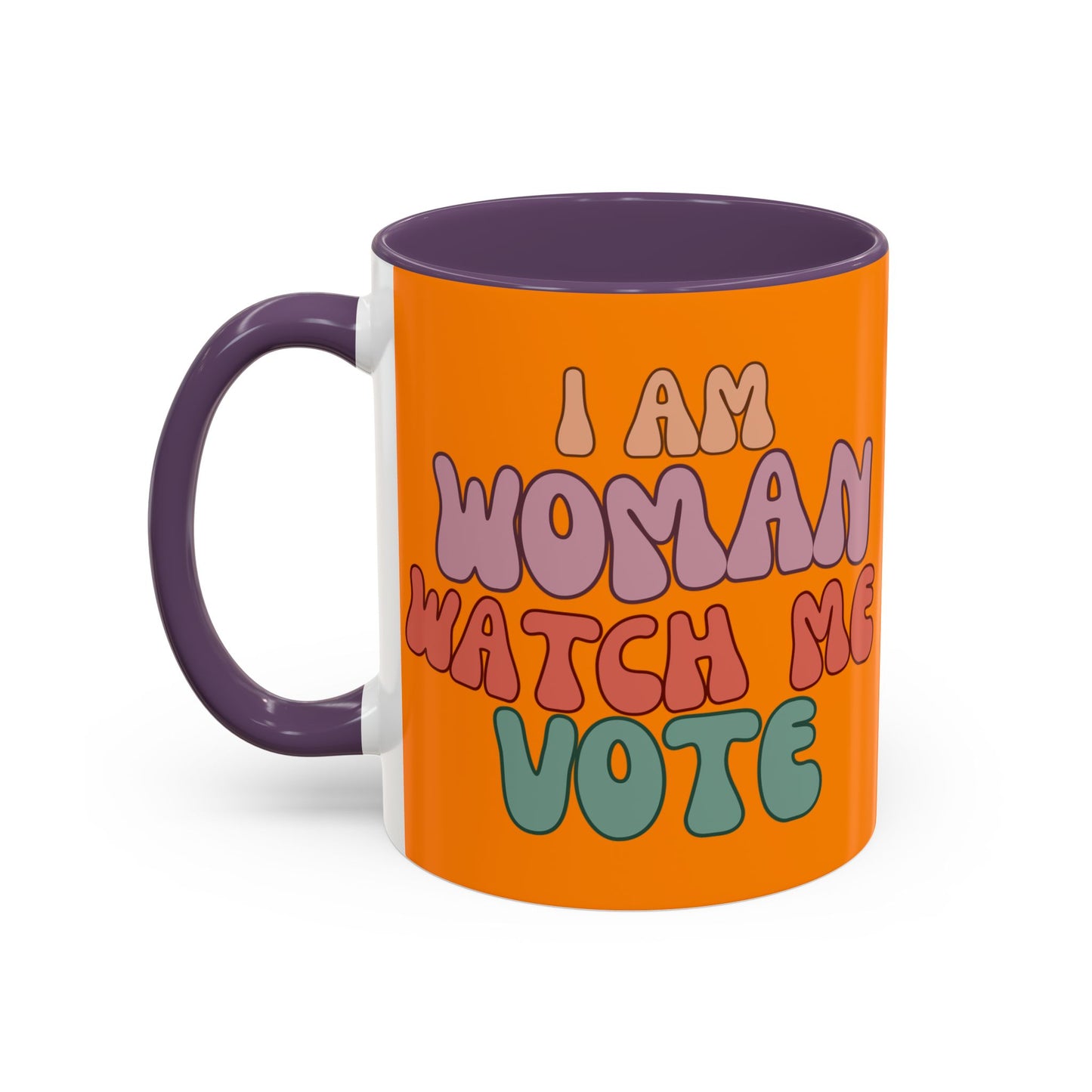I Am Woman Watch Me Vote Orange Accent Mug by theGreenDragonTavern.shop