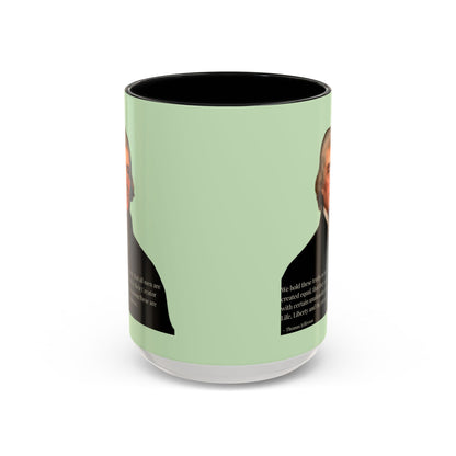 We hold these truths to be self-evident Light Green Accent Mug by theGreenDragonTavern.shop