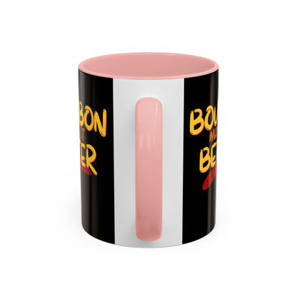 Bourbon makes it better Accent Mug by theGreenDragonTavern.shop