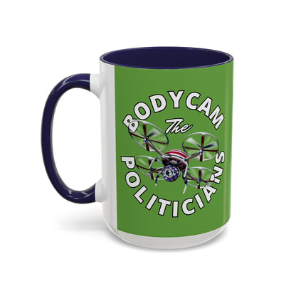 Bodycam the Politicians Drone Green Accent Mug by theGreenDragonTavern.shop