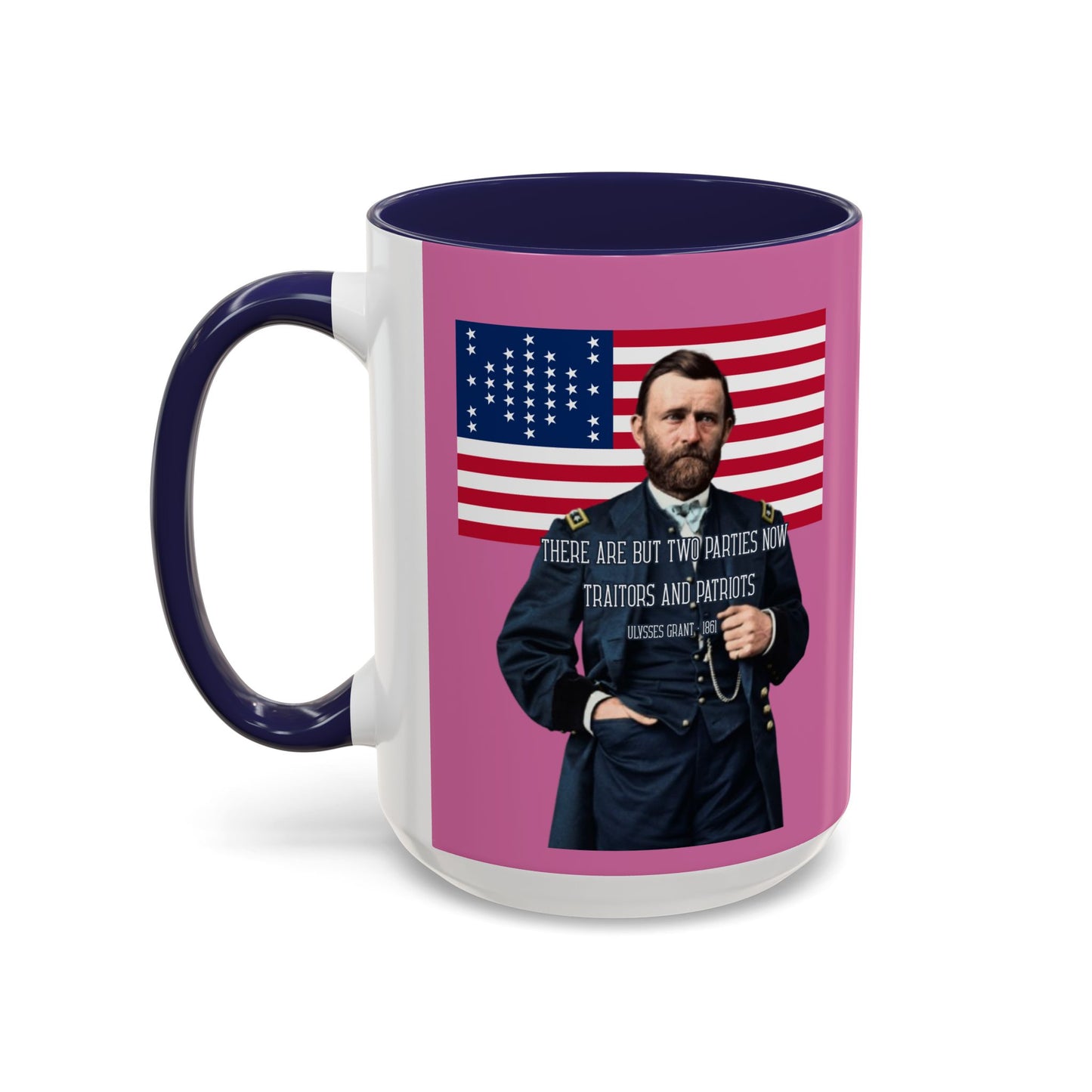 "Traitors and Patriots" Ulysses Grant Pink Accent Mug by theGreenDragonTavern.shop