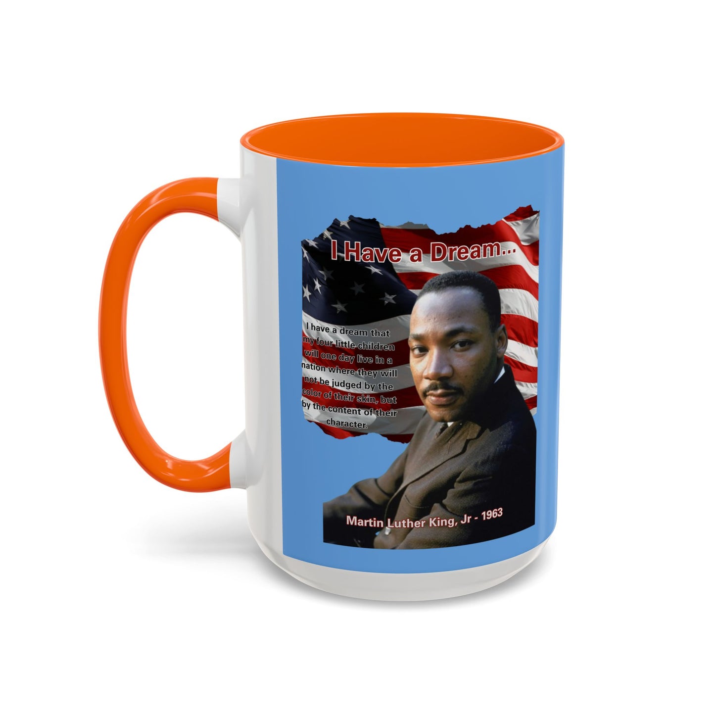 "I Have a Dream" MLKJr Blue Accent Mug by theGreenDragonTavern.shop