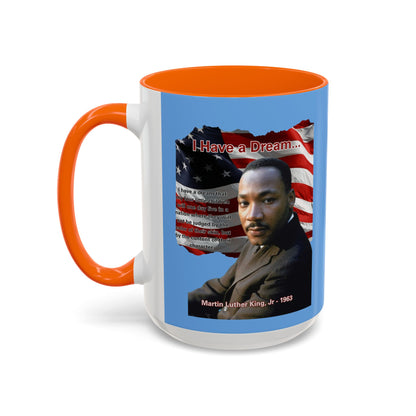"I Have a Dream" MLKJr Blue Accent Mug by theGreenDragonTavern.shop
