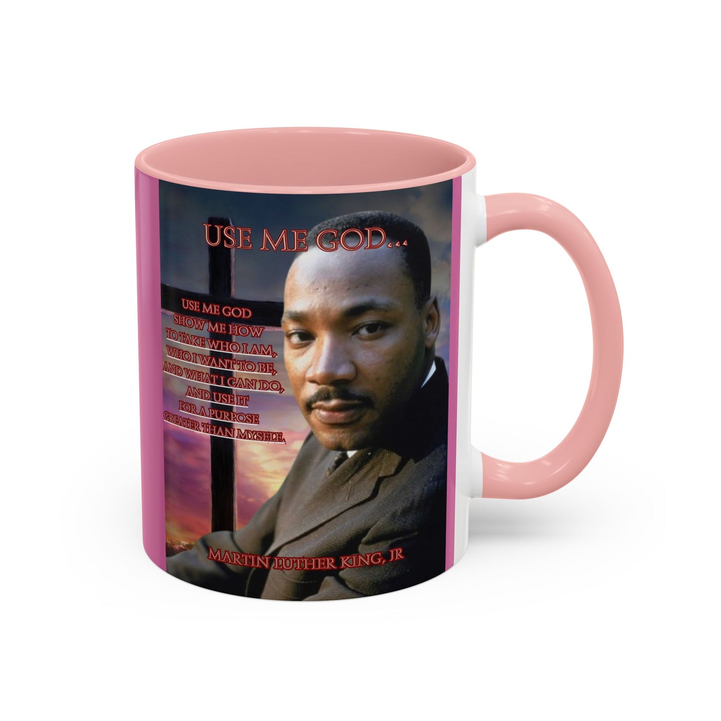 Use Me God, MLK Jr Pink Accent Mug by theGreenDragonTavern.shop