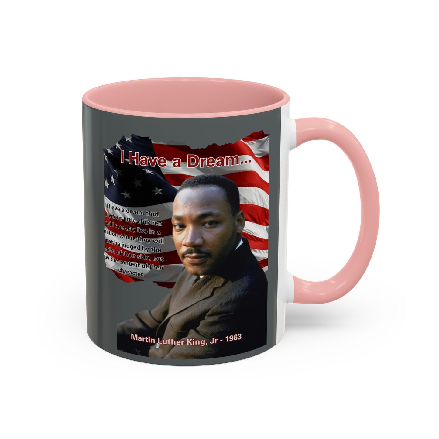 "I Have a Dream" MLKJr Grey Accent Mug by theGreenDragonTavern.shop