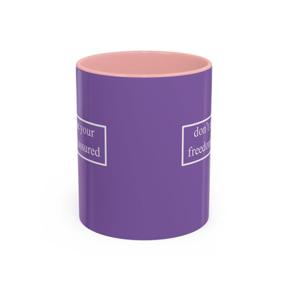 don't assume your freedoms are assured White font Light Purple Accent Mug by theGreenDragonTavern.shop