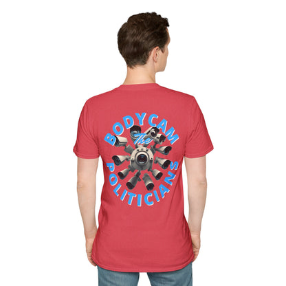 2-sided, Bodycam the Politicians Cameras Light colors Unisex T-Shirt by theGreenDragonTavern.shop