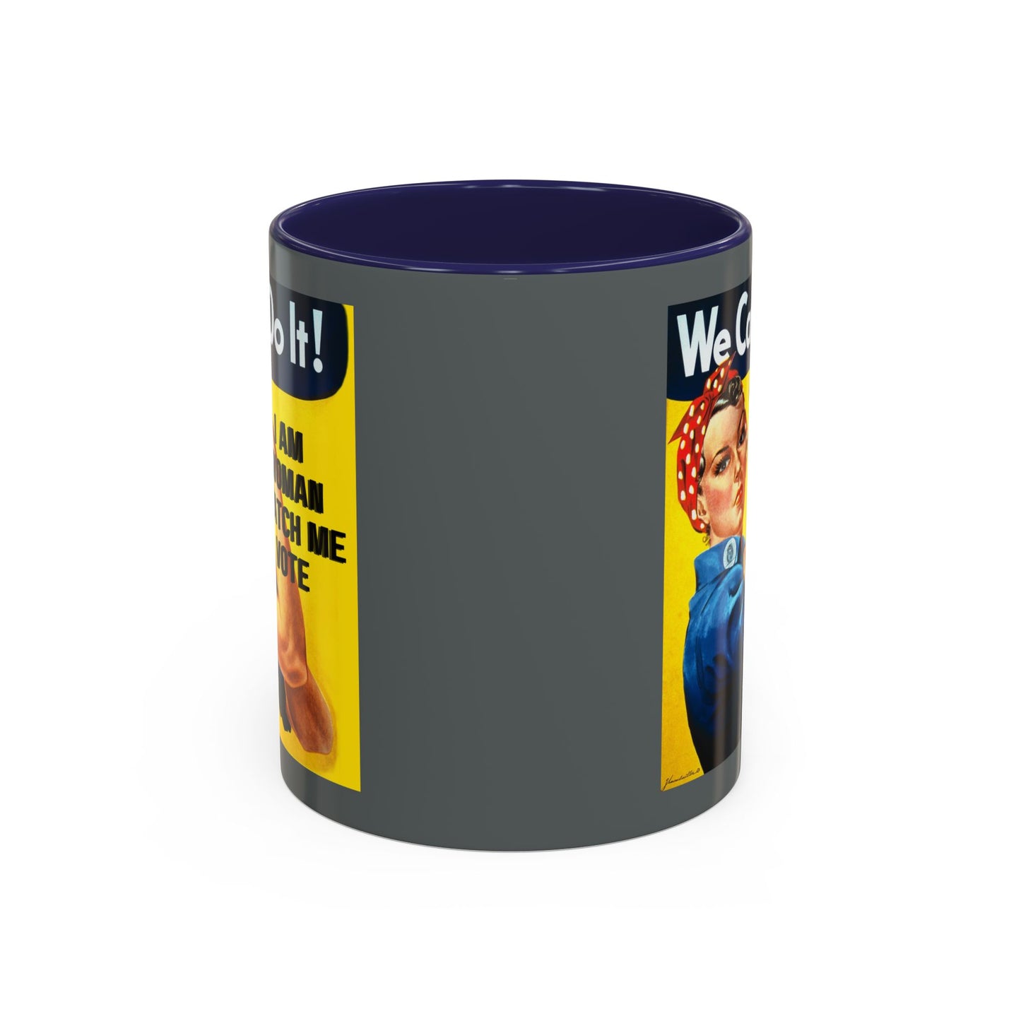 I Am Woman Watch Me Vote Rosie Grey Accent Mug by theGreenDragonTavern.shop