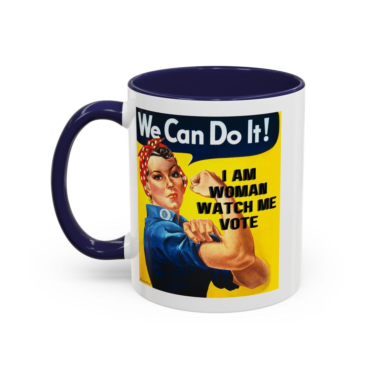 I Am Woman Watch Me Vote Rosie Accent Mug by theGreenDragonTavern.shop