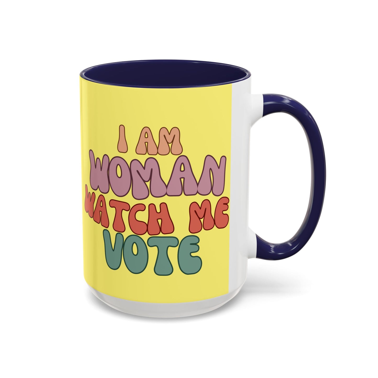 I Am Woman Watch Me Vote Yellow Accent Mug by theGreenDragonTavern.shop