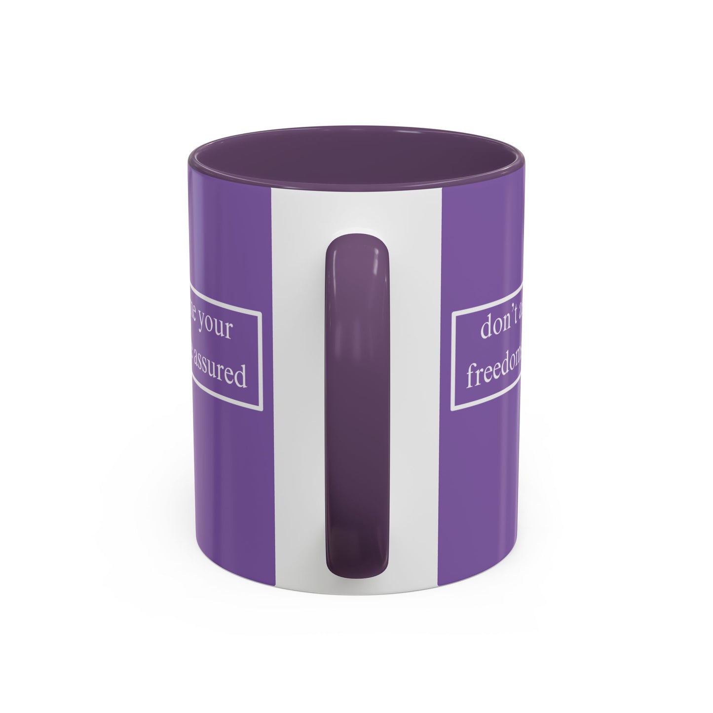 don't assume your freedoms are assured White font Light Purple Accent Mug by theGreenDragonTavern.shop