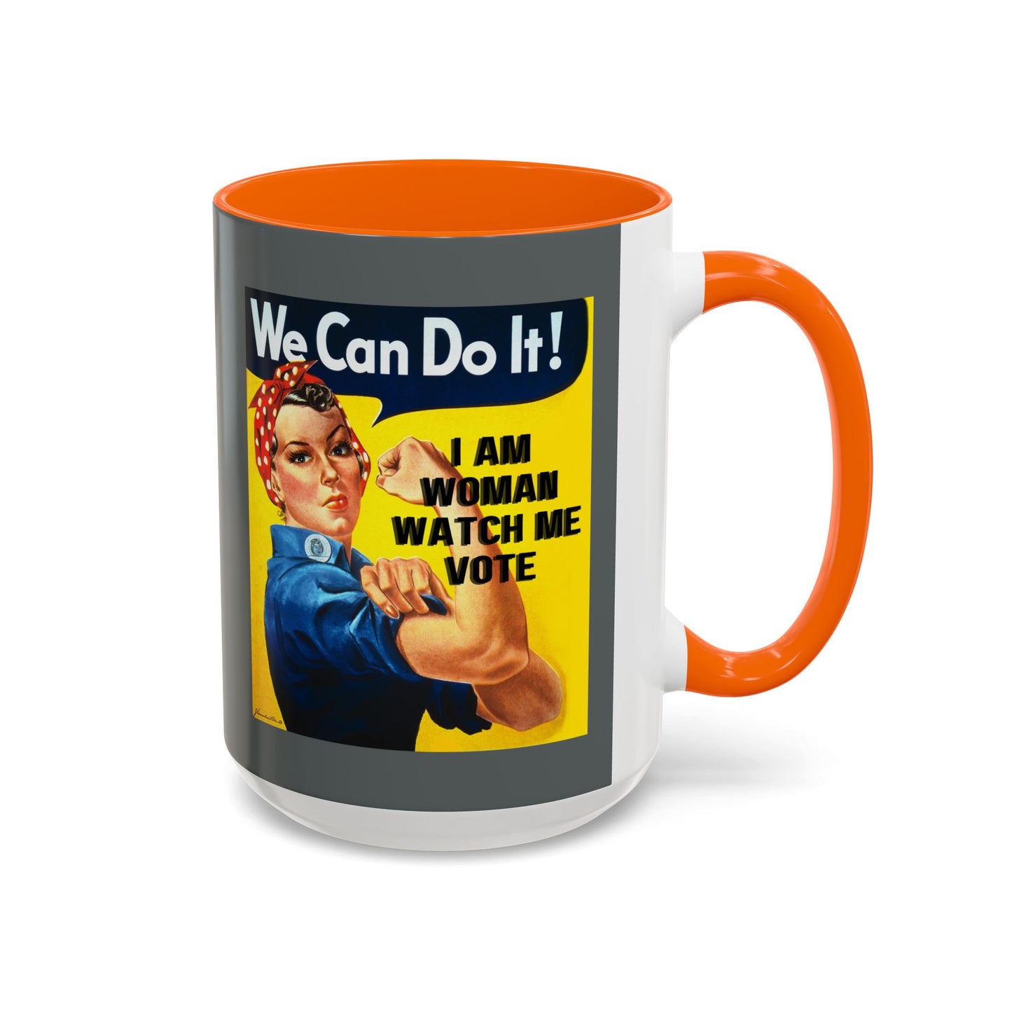 I Am Woman Watch Me Vote Rosie Grey Accent Mug by theGreenDragonTavern.shop