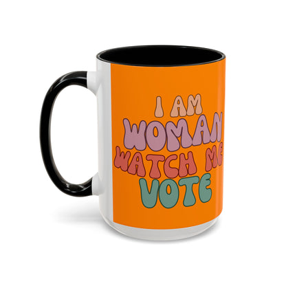 I Am Woman Watch Me Vote Orange Accent Mug by theGreenDragonTavern.shop