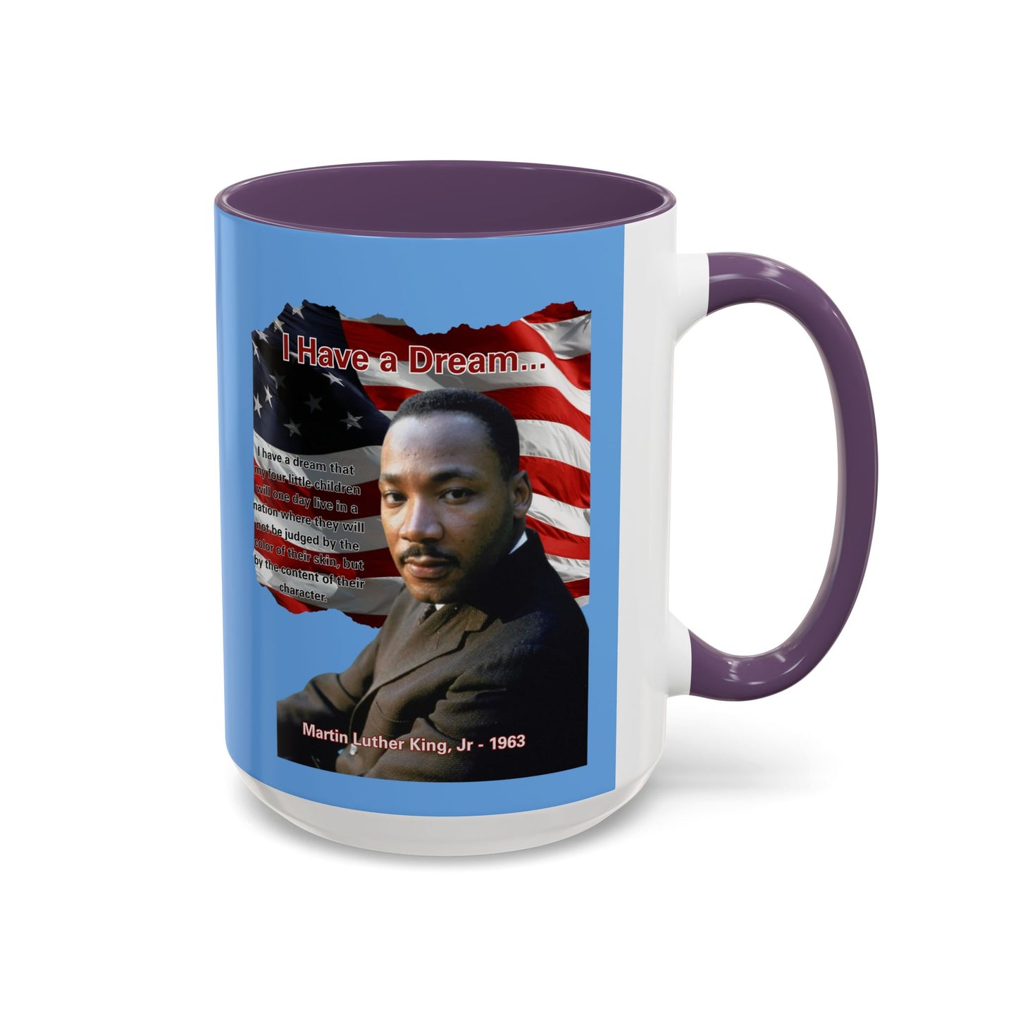 "I Have a Dream" MLKJr Blue Accent Mug by theGreenDragonTavern.shop