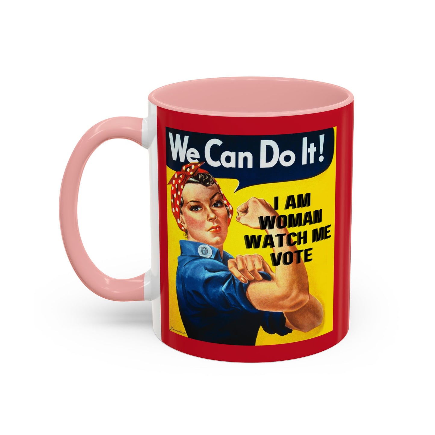 I Am Woman Watch Me Vote Rosie Red Accent Mug by theGreenDragonTavern.shop