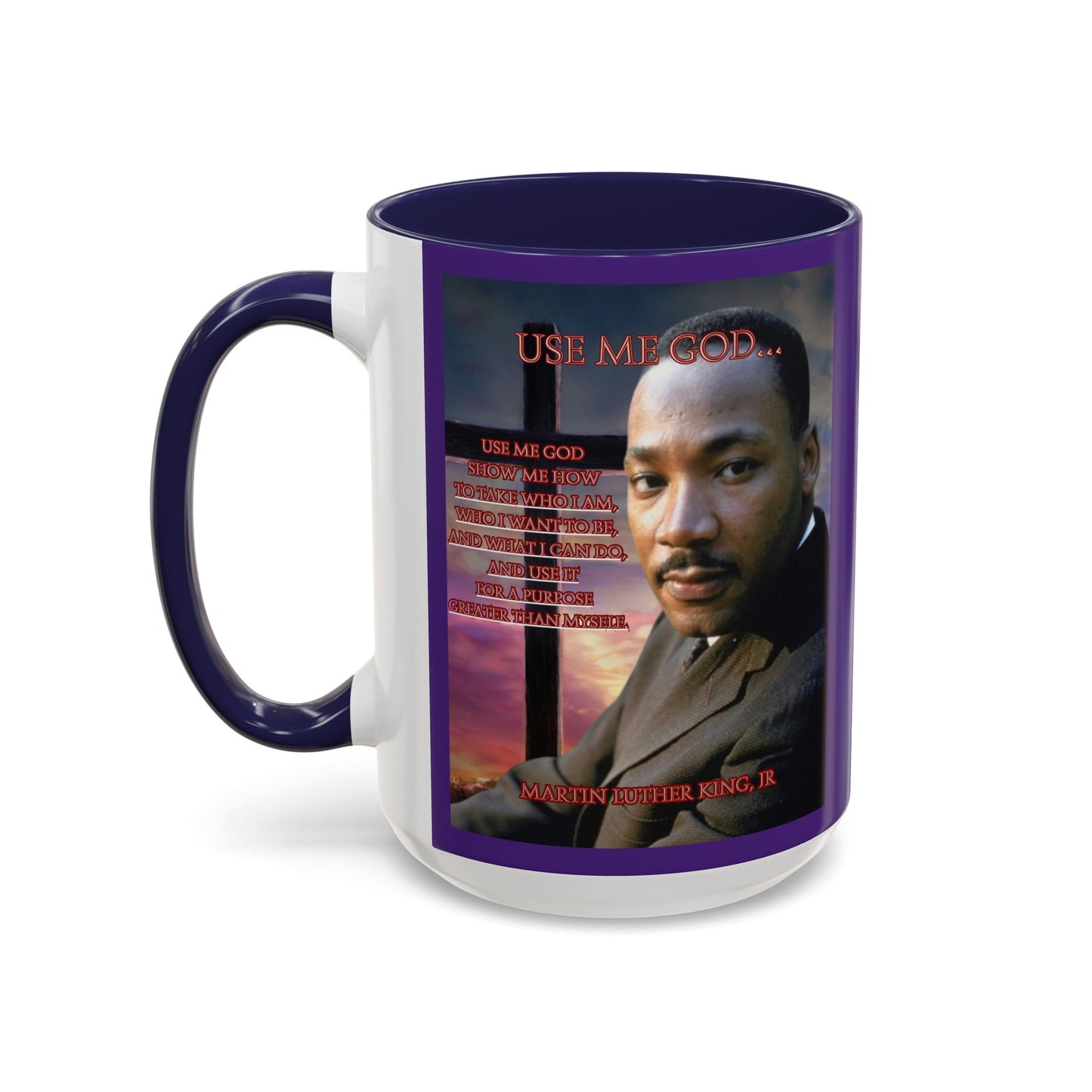Use Me God, MLK Jr Purple Accent Mug by theGreenDragonTavern.shop