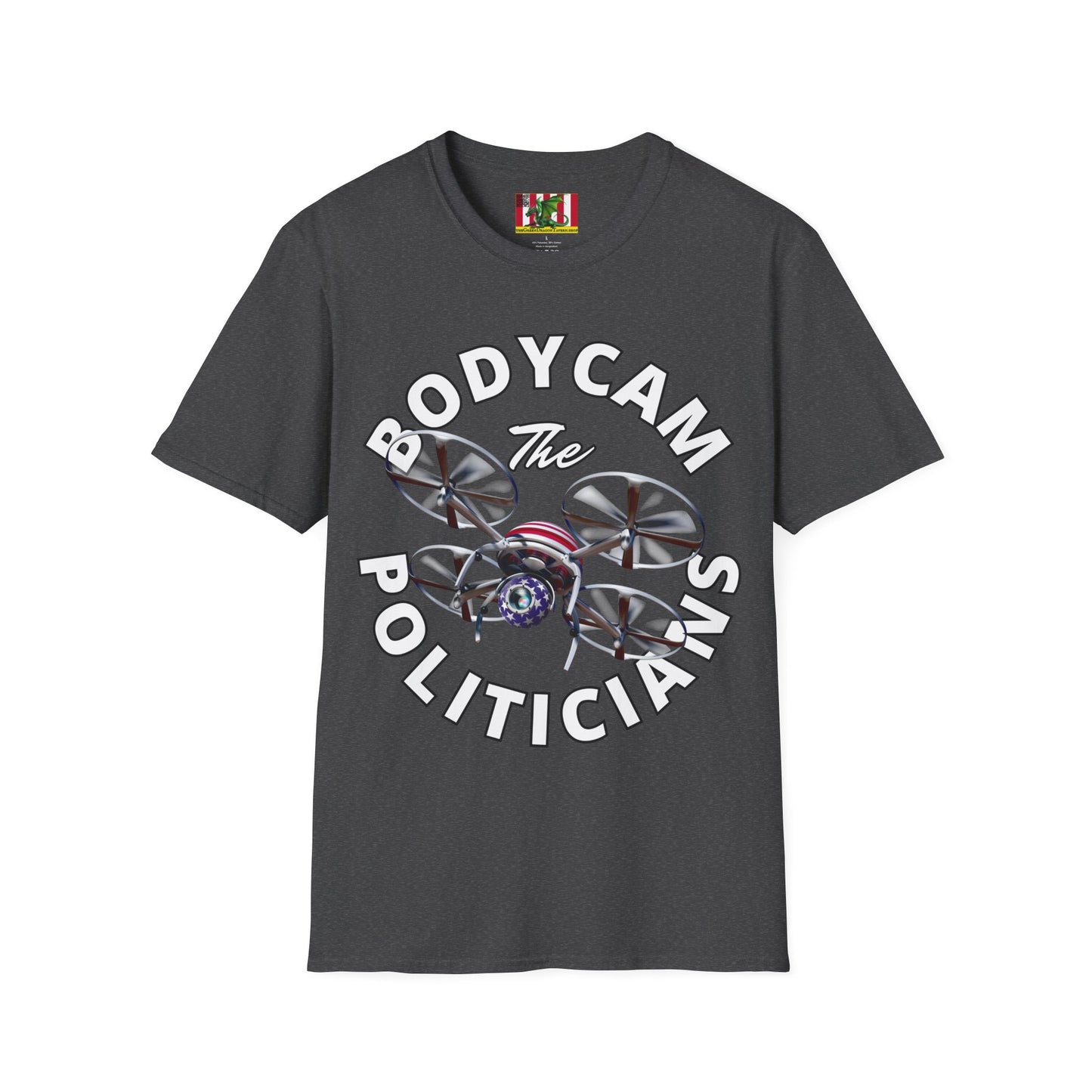Bodycam the Politicians Drone Dark colors Unisex T-Shirt by theGreenDragonTavern.shop