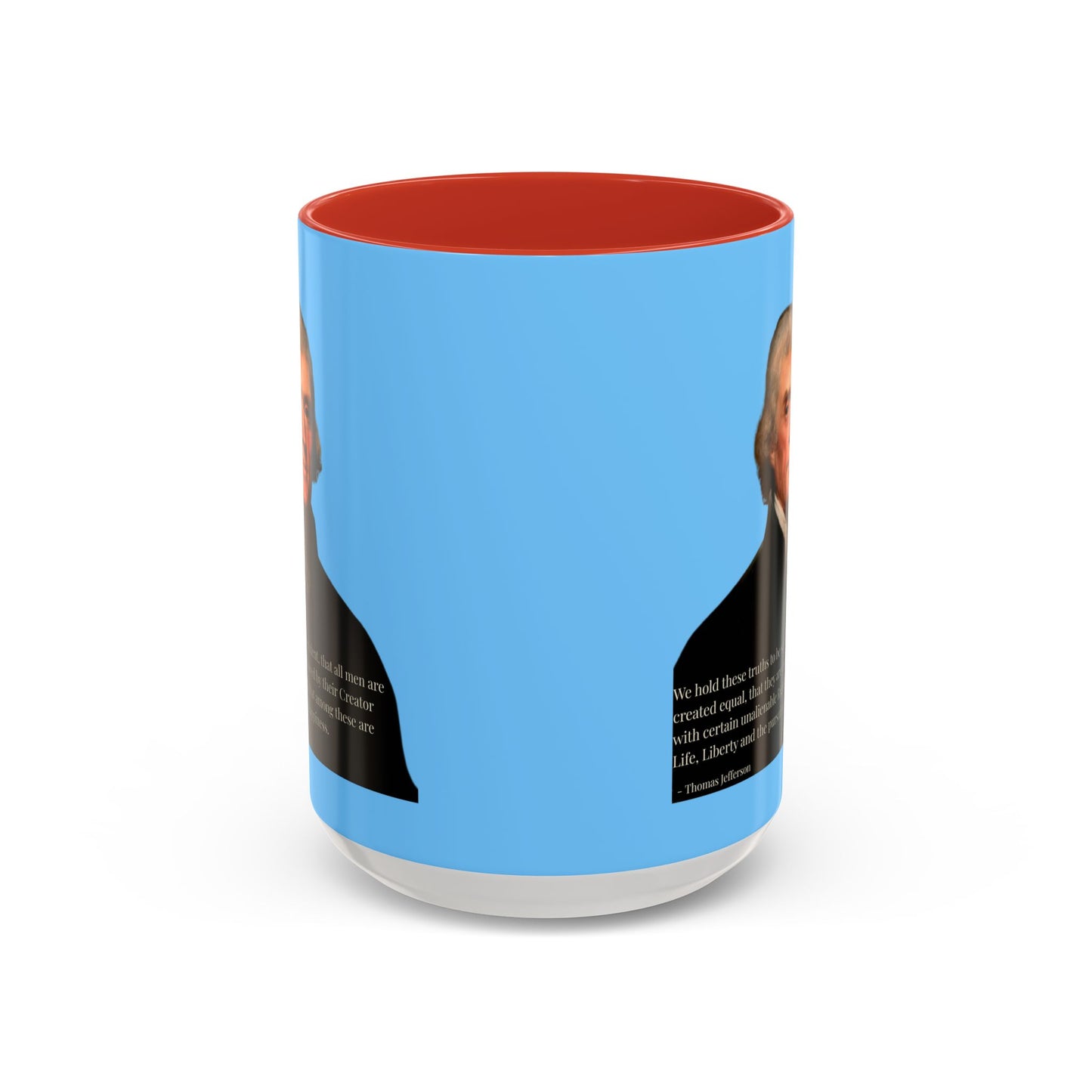 We hold these truths to be self-evident Light Blue Accent Mug by theGreenDragonTavern.shop