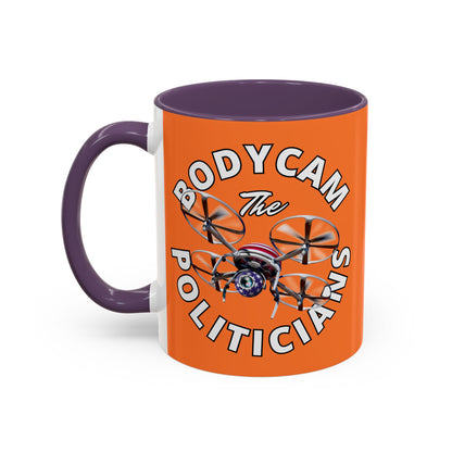 Bodycam the Politicians Drone Orange Accent Mug by theGreenDragonTavern.shop