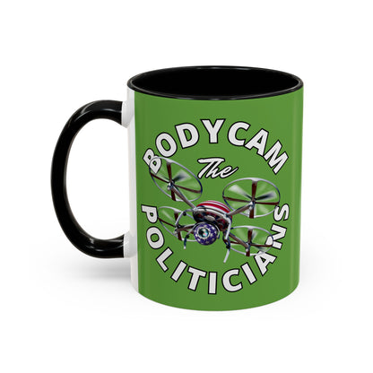 Bodycam the Politicians Drone Green Accent Mug by theGreenDragonTavern.shop