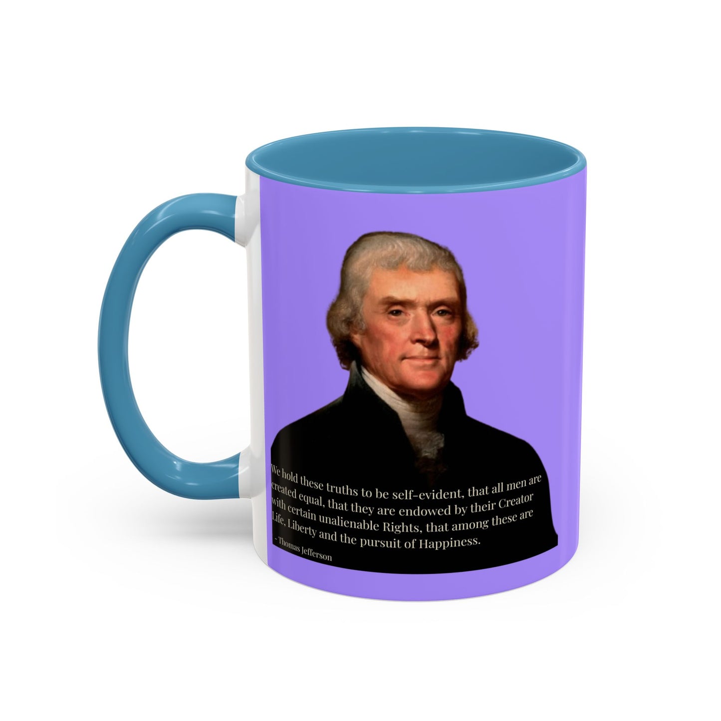 We hold these truths to be self-evident Light Purple Accent Mug by theGreenDragonTavern.shop