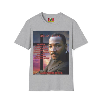 Use Me God, MLK Jr Light colors Unisex T-Shirt by theGreenDragonTavern.shop