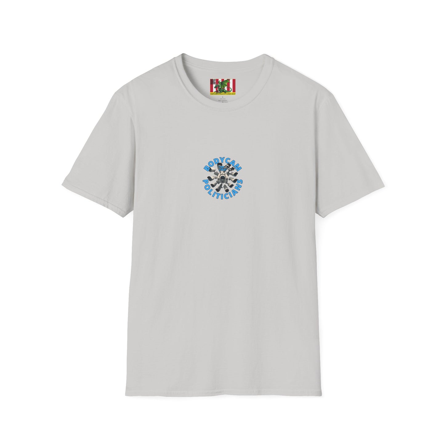 2-sided, Bodycam the Politicians Cameras Light colors Unisex T-Shirt by theGreenDragonTavern.shop