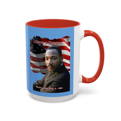 "I Have a Dream" MLKJr Blue Accent Mug by theGreenDragonTavern.shop