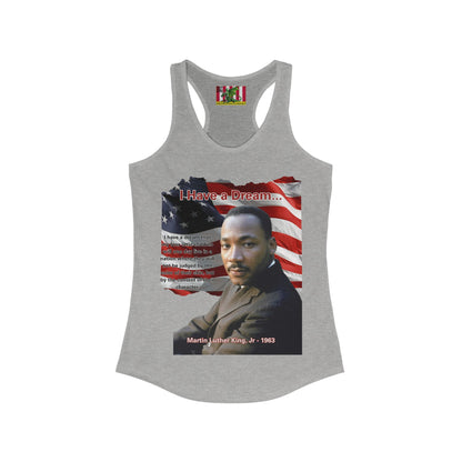"I Have a Dream" MLKJr Women's Racerback Tank Top by theGreenDragonTavern.shop