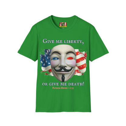 Vendetta, "Give me liberty, or give me death!" Dark colors Unisex T-Shirt by theGreenDragonTavern.shop