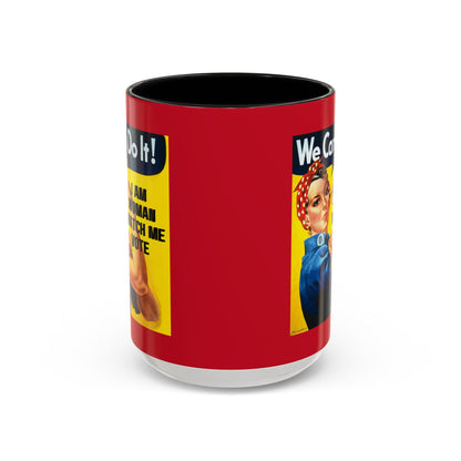 I Am Woman Watch Me Vote Rosie Red Accent Mug by theGreenDragonTavern.shop
