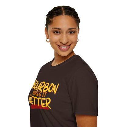 Bourbon makes it better Dark colors Unisex T-Shirt by theGreenDragonTavern.shop