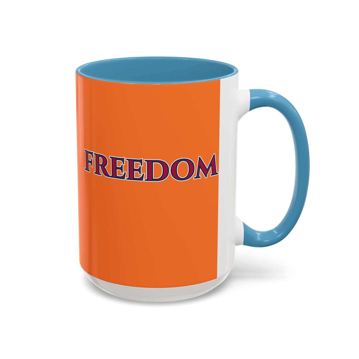 Freedom, Orange Accent Mug by theGreenDragonTavern.shop