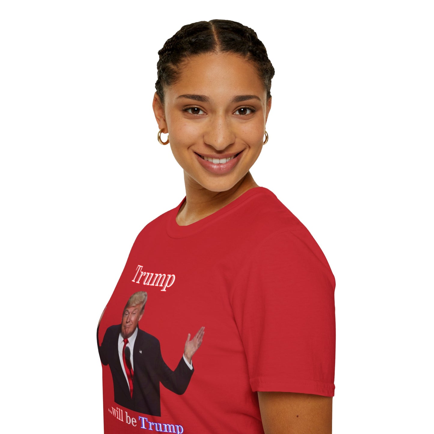 Trump...will be Trump Dark colors Unisex T-Shirt by theGreenDragonTavern.shop