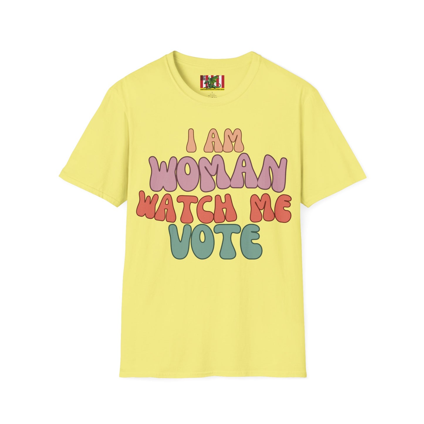 2-sided, I Am Woman Watch Me Vote Light colors Unisex T-Shirt by theGreenDragonTavern.shop