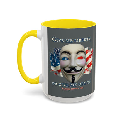 Vendetta, "Give me liberty, or give me death!" Grey Accent Mug by theGreenDragonTavern.shop