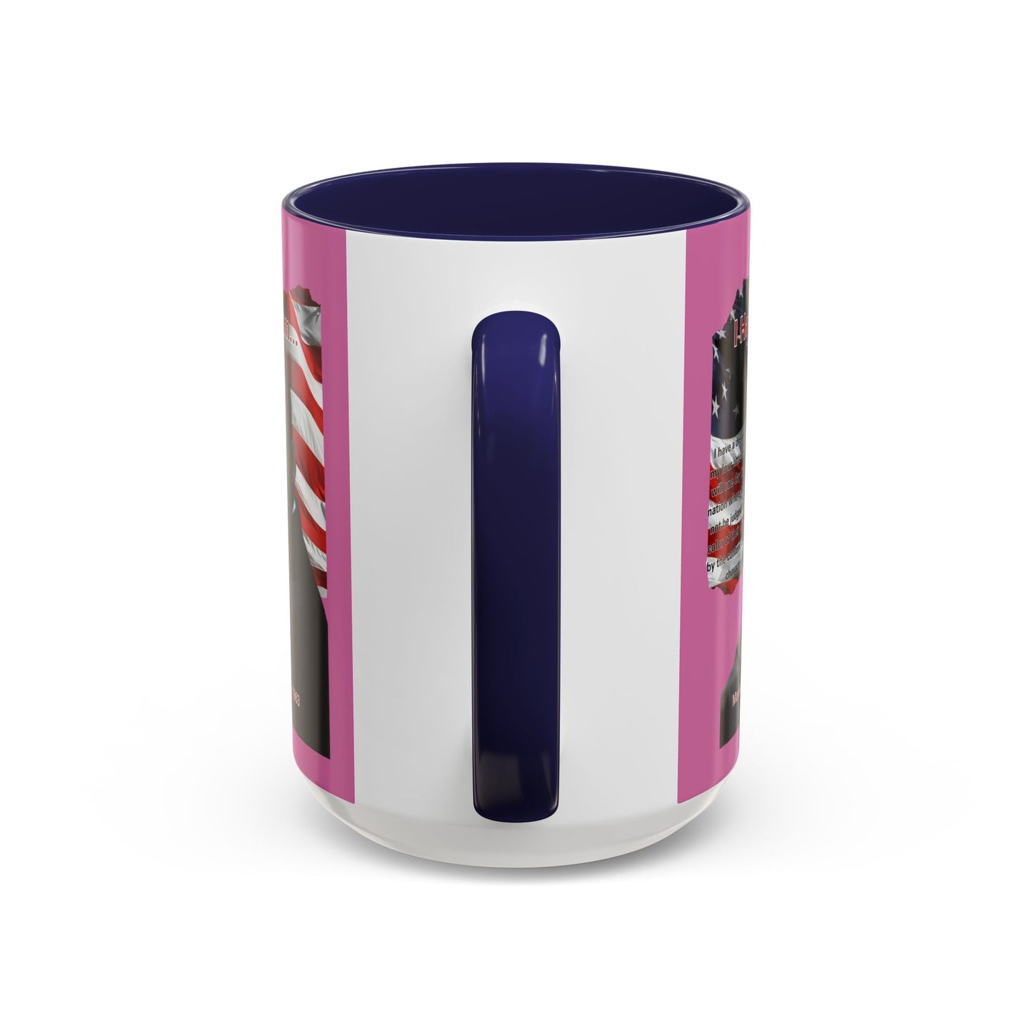 "I Have a Dream" MLKJr Pink Accent Mug by theGreenDragonTavern.shop