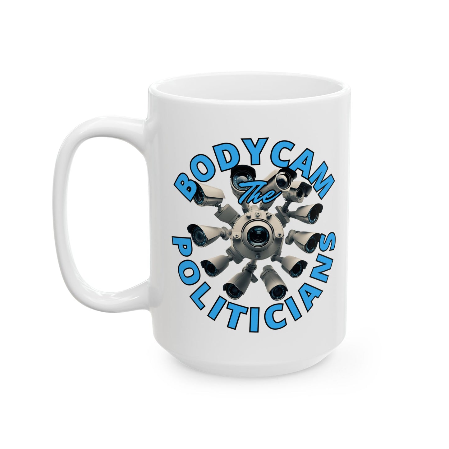 Bodycam the Politicians Cameras White Mug by theGreenDragonTavern.shop