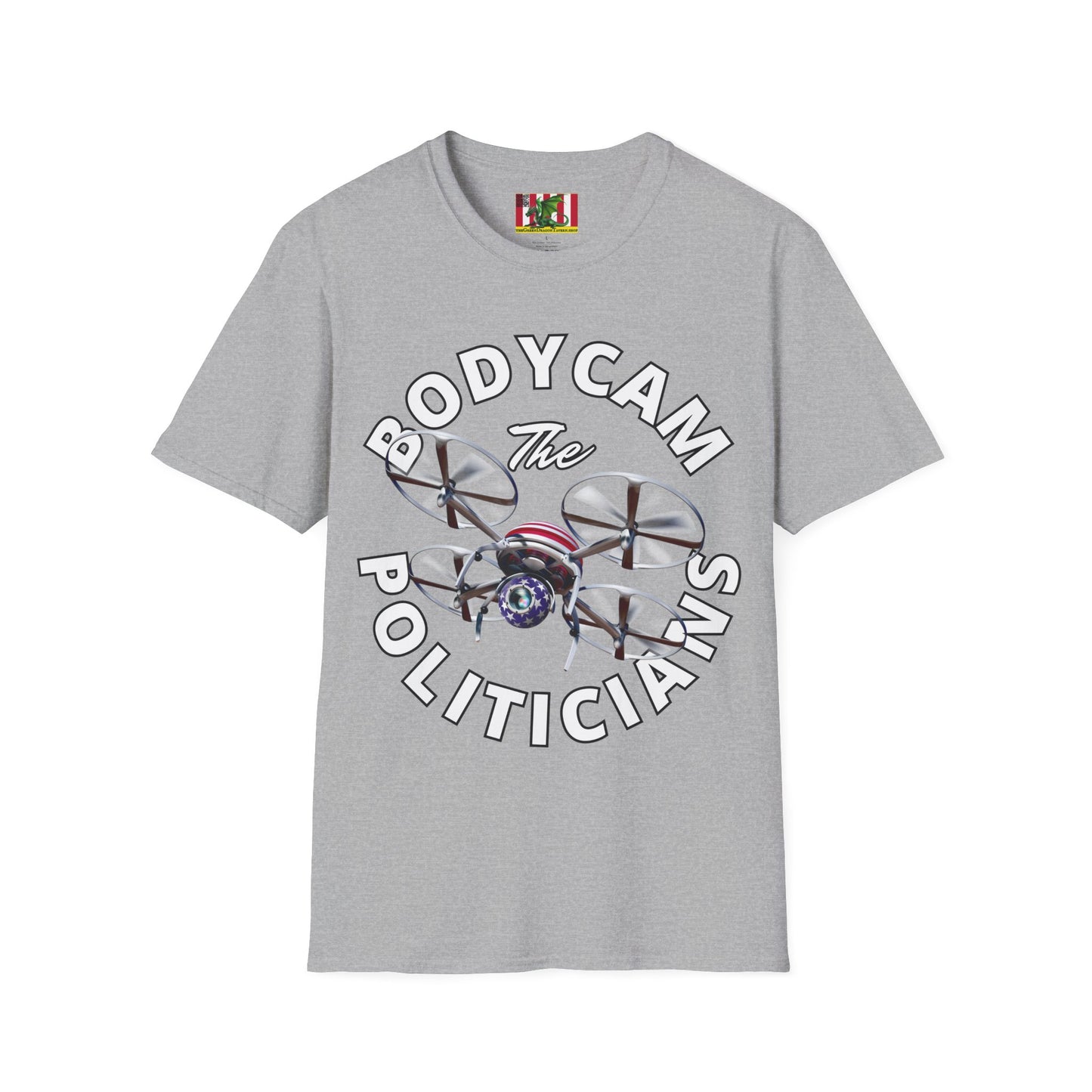 Bodycam the Politicians Drone Light colors Unisex T-Shirt by theGreenDragonTavern.shop
