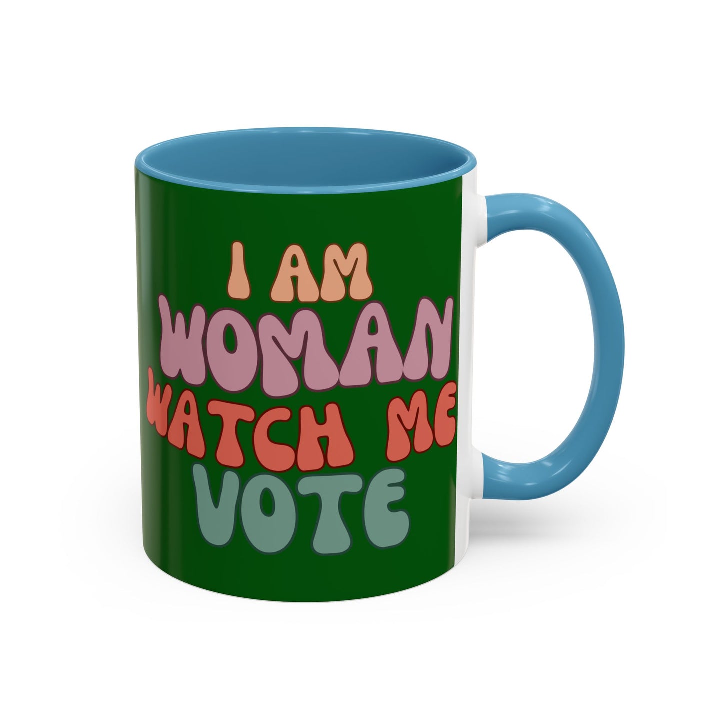 I Am Woman Watch Me Vote Dark Green Accent Mug by theGreenDragonTavern.shop