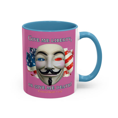 Vendetta, "Give me liberty, or give me death!" Pink Accent Mug by theGreenDragonTavern.shop