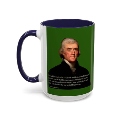 We hold these truths to be self-evident Dark Green Accent Mug by theGreenDragonTavern.shop