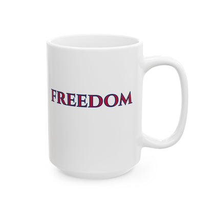 Freedom, White Mug by theGreenDragonTavern.shop
