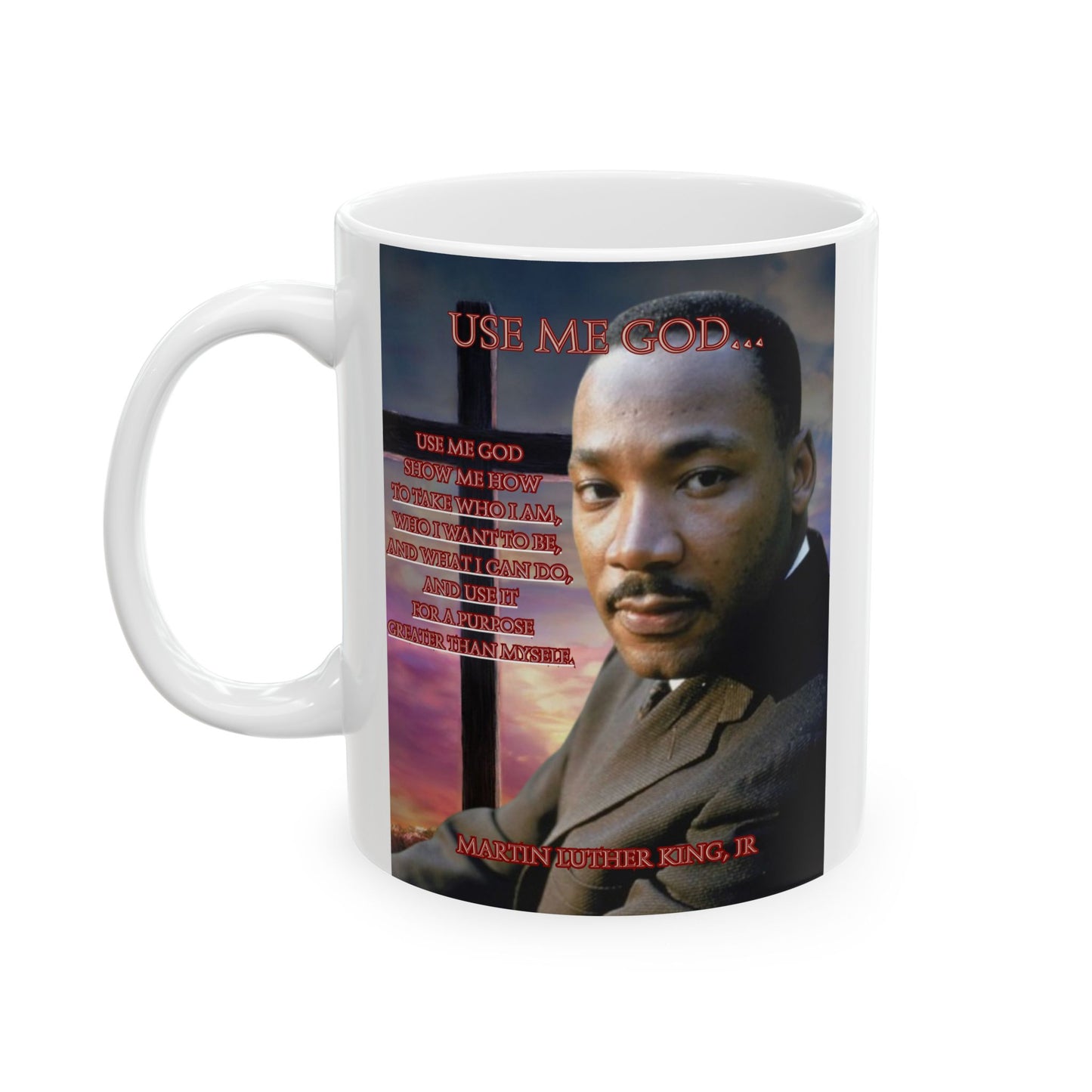 Use Me God, MLK Jr White Mug by theGreenDragonTavern.shop